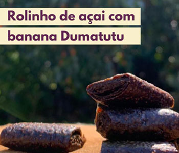 ROLINHO DE AÇAÍ COM BANANA